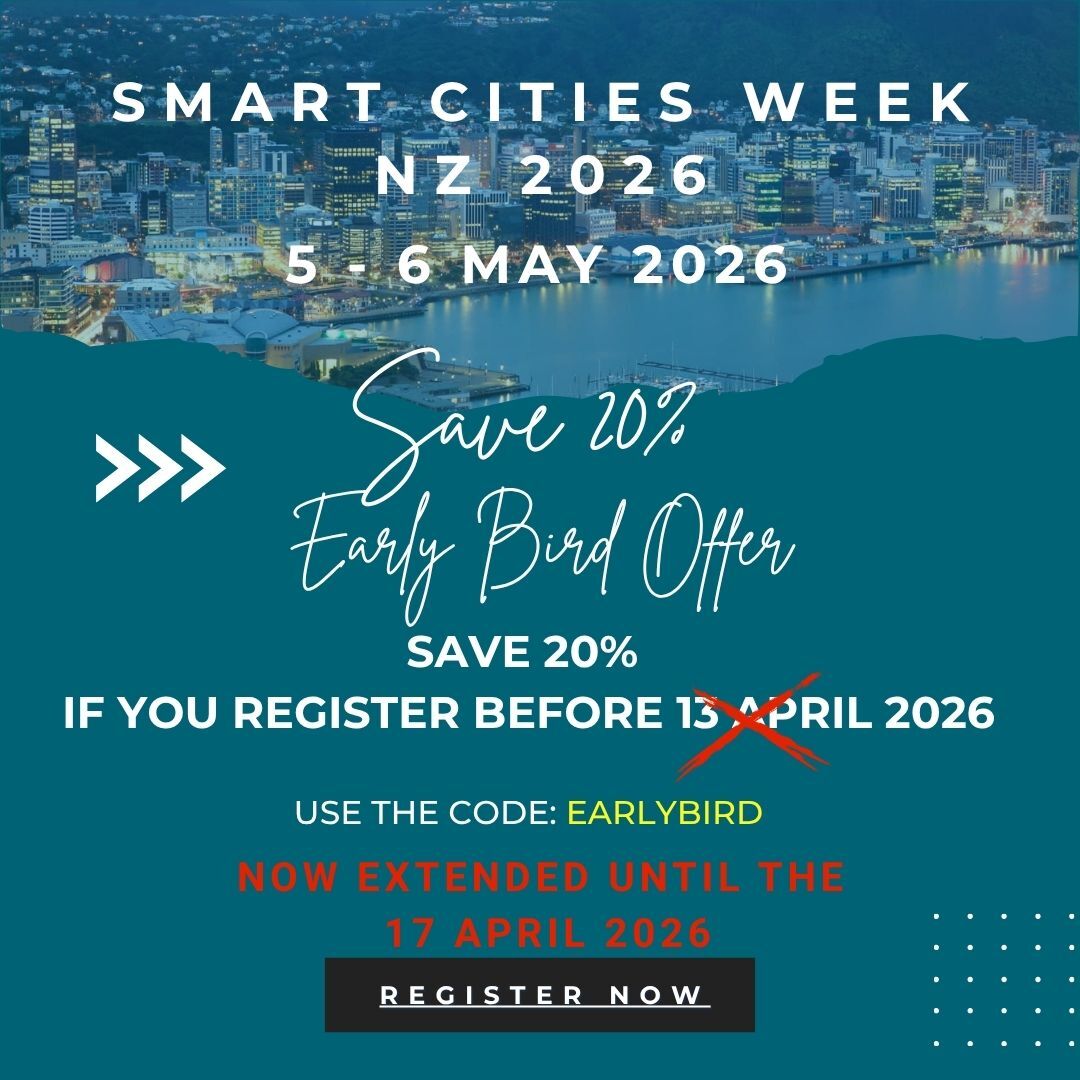 Smart Cities Week NZ 2026: Early Bird Offer Released and First Speakers Announced